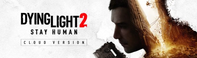 Dying Light 2: Stay Human forsinkes med op til 6 måneder på Switch