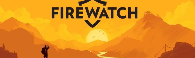 Firewatch ude nu - ny trailer udsendt