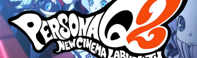 Ny Persona Q2: New Cinema Labyrinth-trailer sætter fokus på figurerne