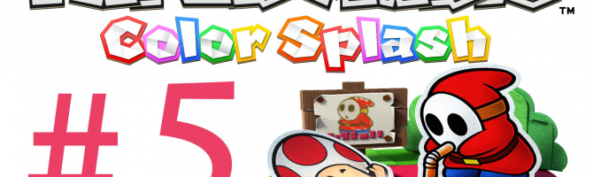 Let's Play: Paper Mario: Color Splash - JUSTICE TOAD! - #5