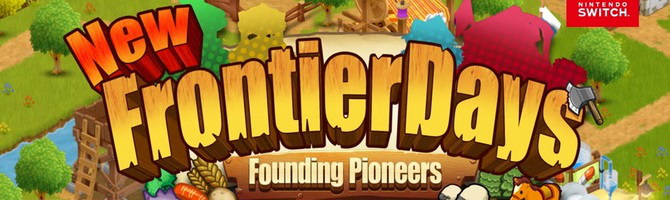 New Frontier Days: Founding Pioneers er også klar til lancering på Switch d. 3. marts