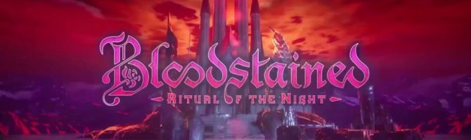Lanceringstrailer for Bloodstained: Ritual of the Night udsendt