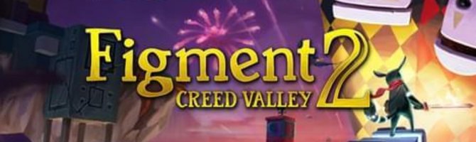 Lanceringstrailer for Figment 2: Creed Valley udsendt
